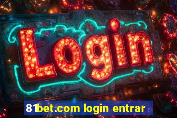 81bet.com login entrar